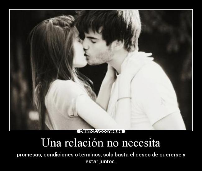 Una relación no necesita - 