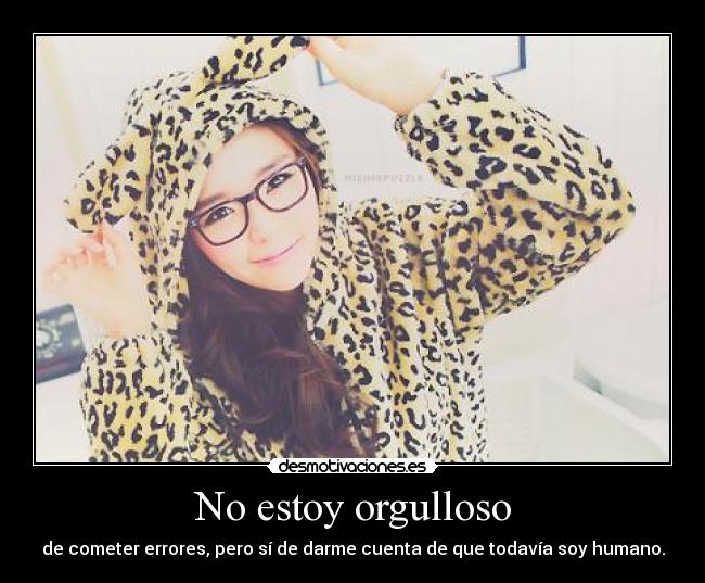 No estoy orgulloso -