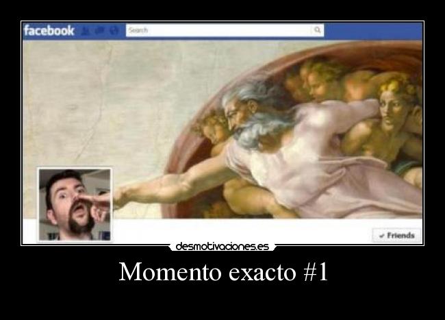 Momento exacto #1 -