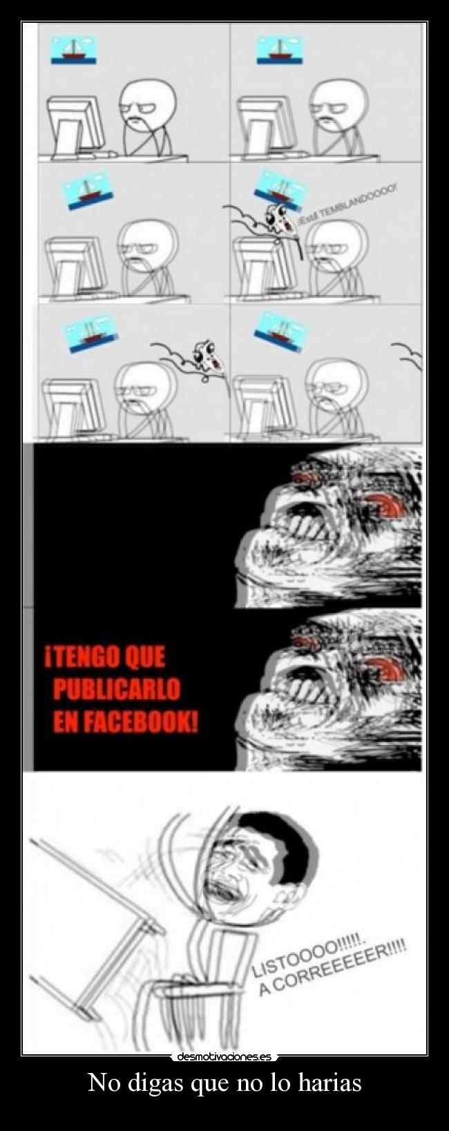 No digas que no lo harias -