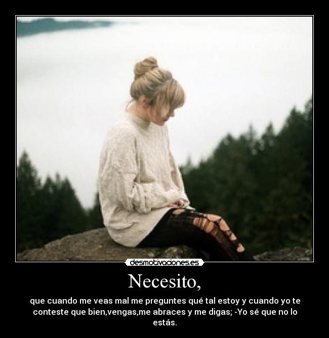 Necesito, - 