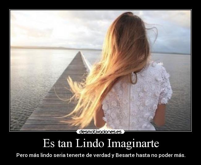 Es tan Lindo Imaginarte - 