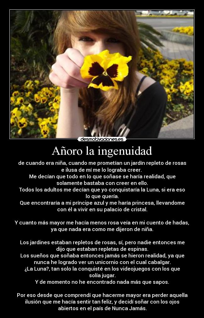 Añoro la ingenuidad -