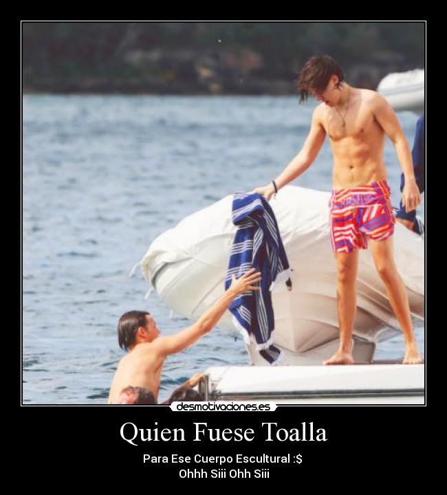 Quien Fuese Toalla - 