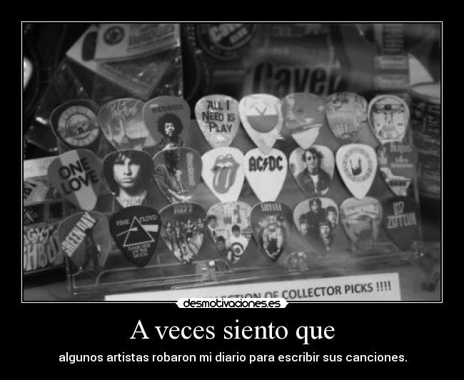 A veces siento que -