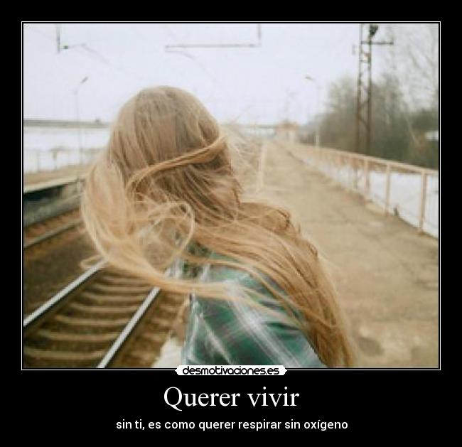 Querer vivir - 