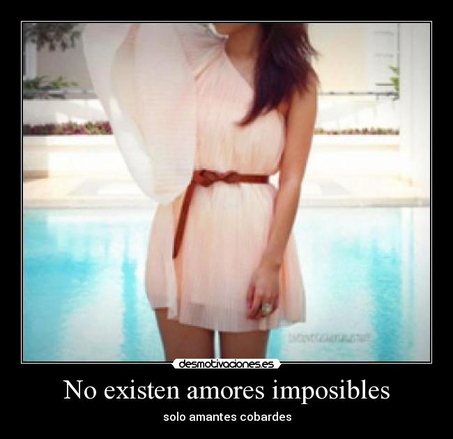 No existen amores imposibles - 