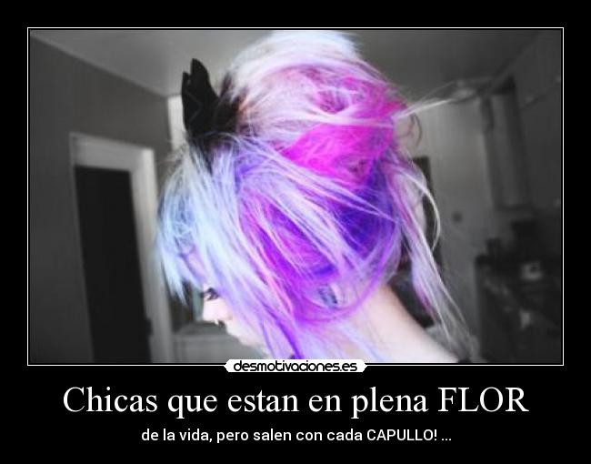Chicas que estan en plena FLOR - 