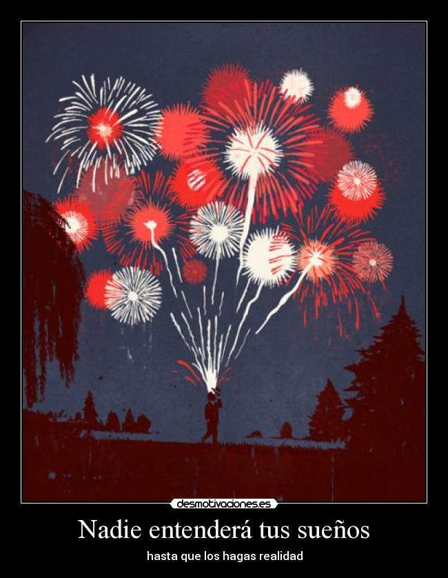 Nadie entenderá tus sueños -