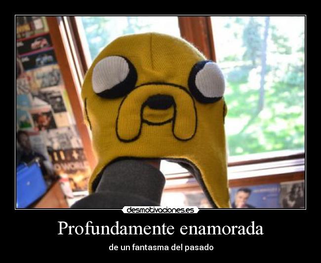 Profundamente enamorada - de un fantasma del pasado