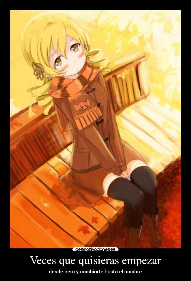 Veces que quisieras empezar -