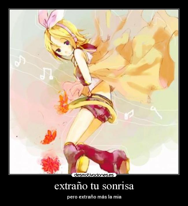 extraño tu sonrisa -