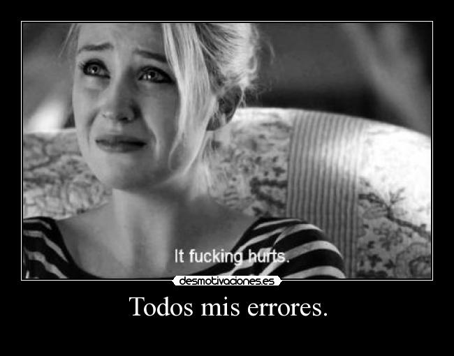 Todos mis errores. - 