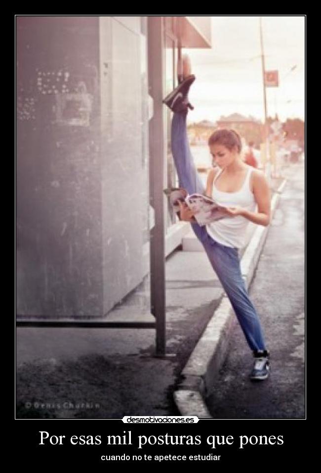 Por esas mil posturas que pones - 