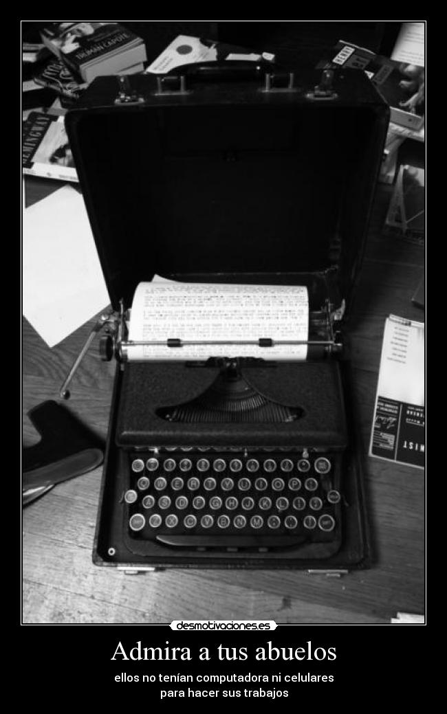Admira a tus abuelos - 