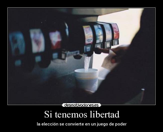 Si tenemos libertad - 