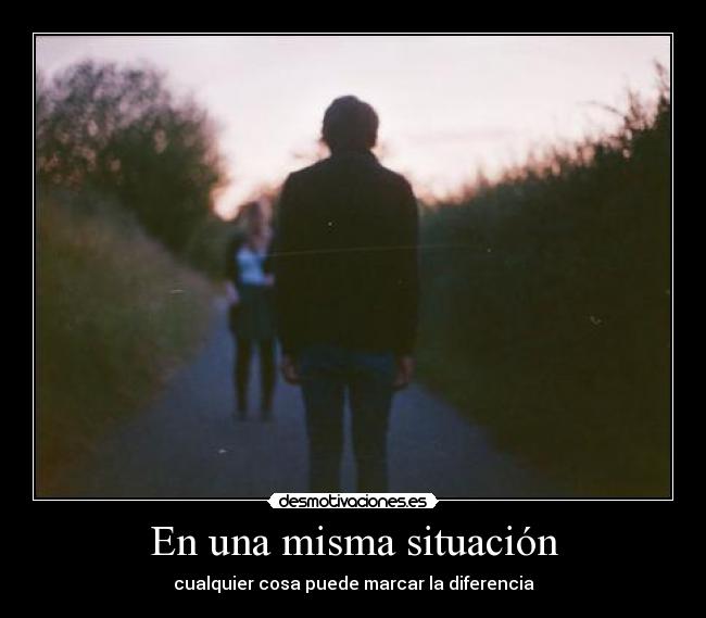 En una misma situación - 