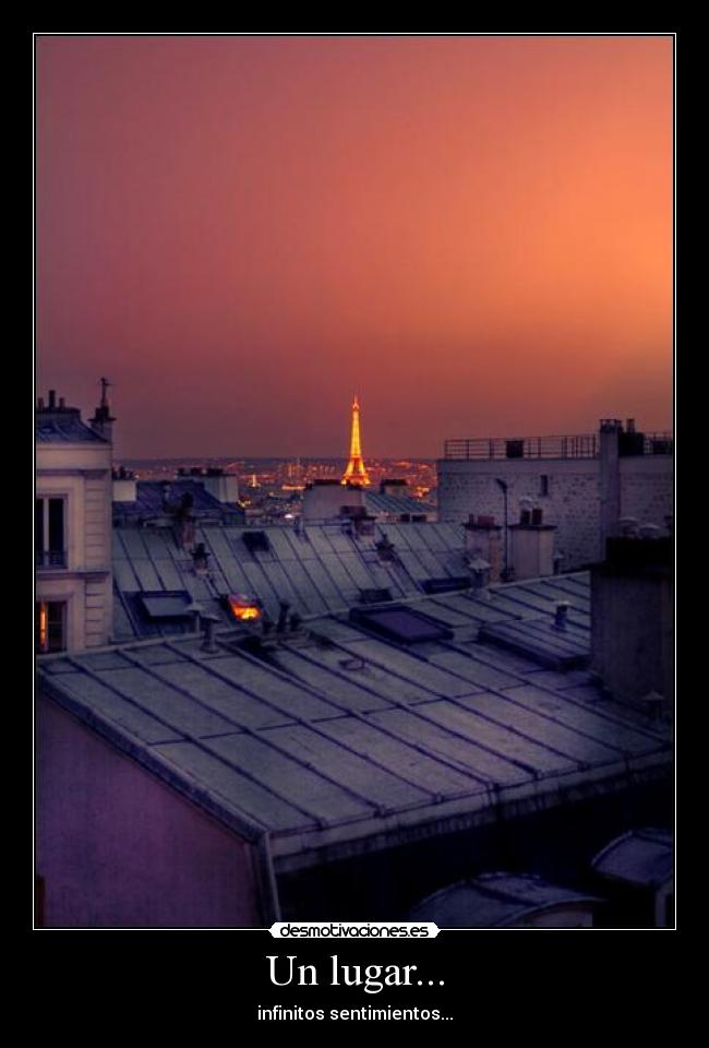 Un lugar... - infinitos sentimientos...