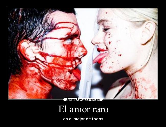 El amor raro - 