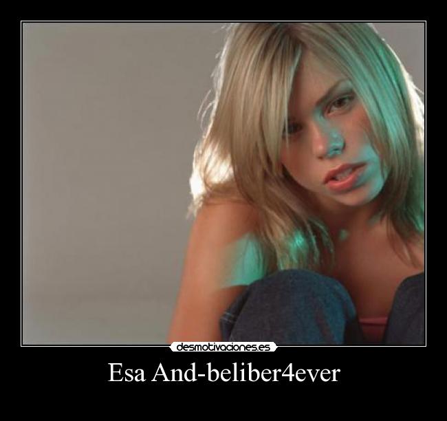 Esa And-beliber4ever - 