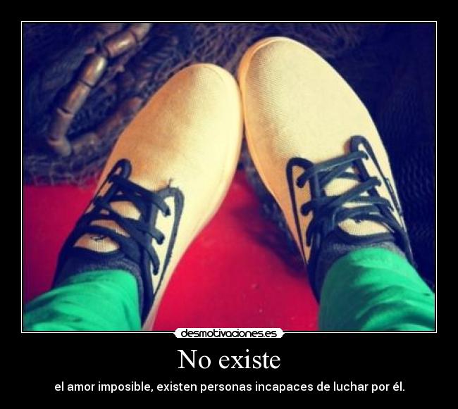 carteles tamara1695 amor imposible desmotivaciones