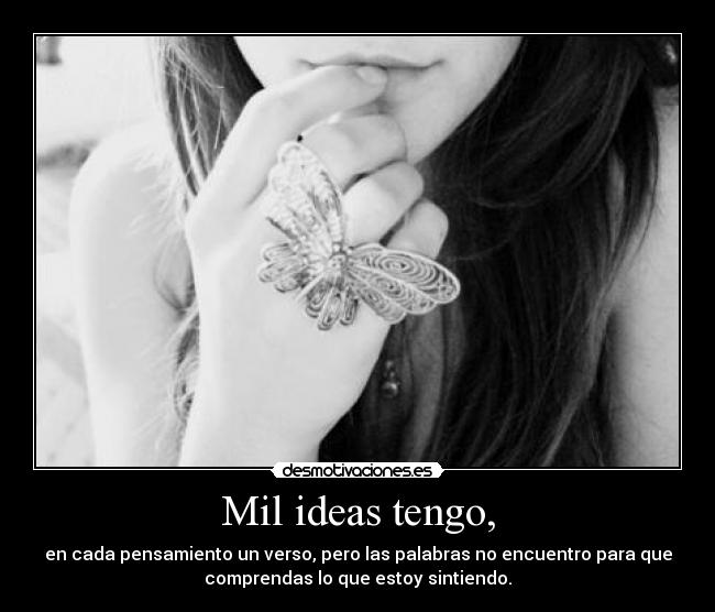 Mil ideas tengo, - 