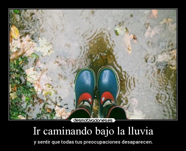 Ir caminando bajo la lluvia - 