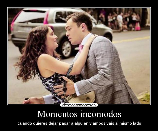 Momentos incómodos - 