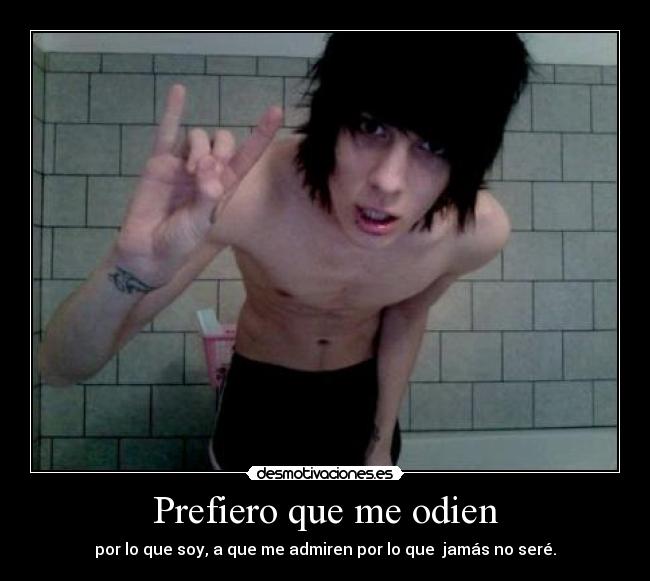 carteles prefiero que odien desmotivaciones
