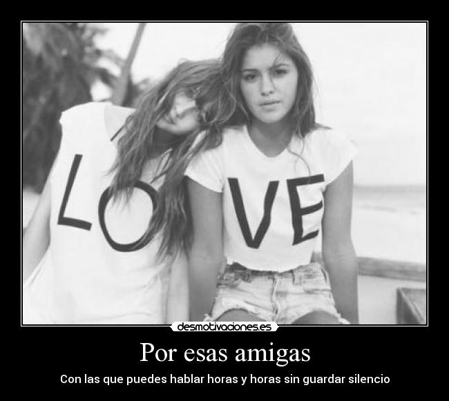 Por esas amigas - 