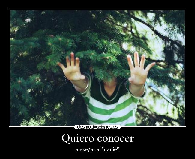 Quiero conocer - 