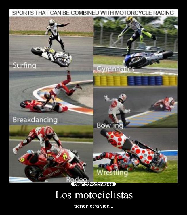 Los motociclistas - tienen otra vida...