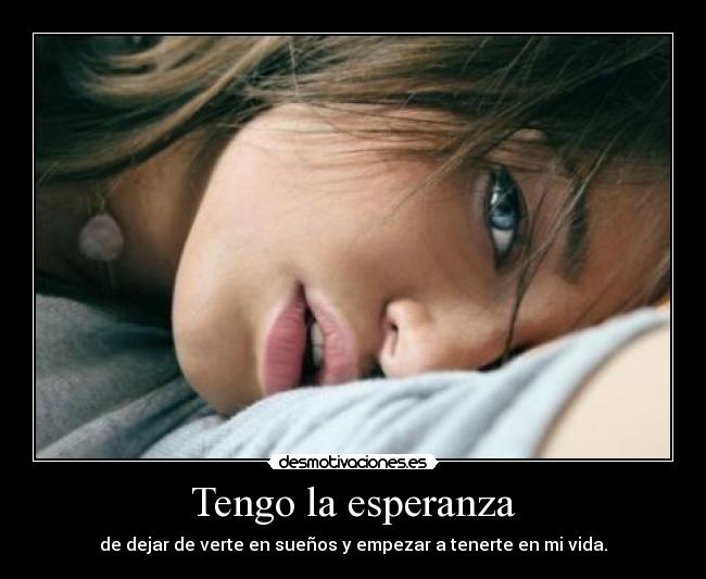 Tengo la esperanza -