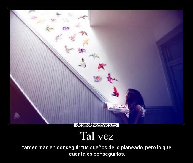 Tal vez -