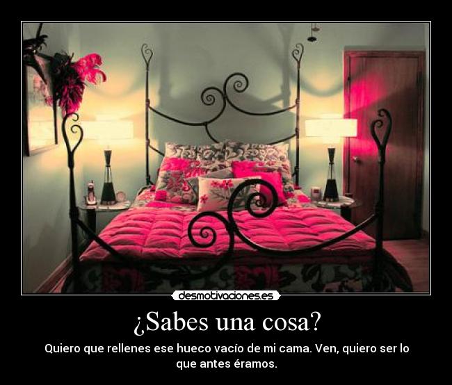 ¿Sabes una cosa? - 