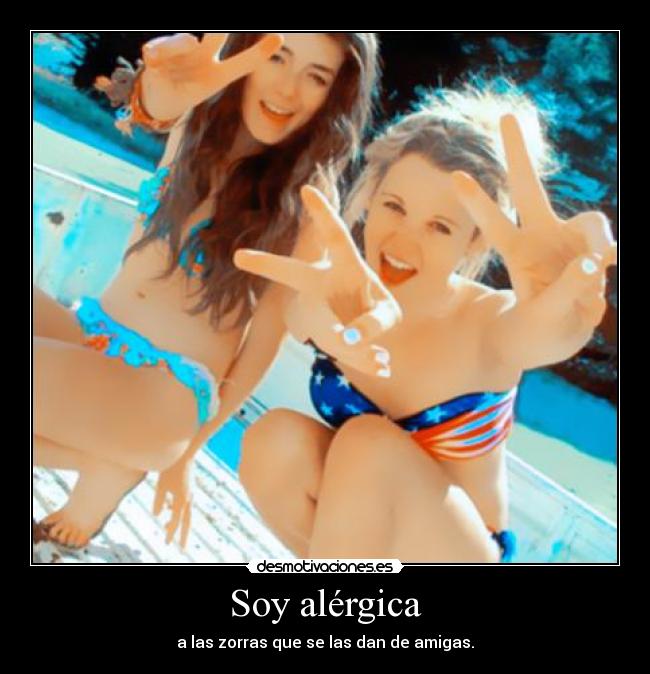 Soy alérgica - 