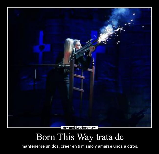 carteles lady gaga btwball desmotivaciones