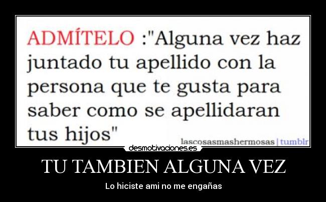 TU TAMBIEN ALGUNA VEZ - 