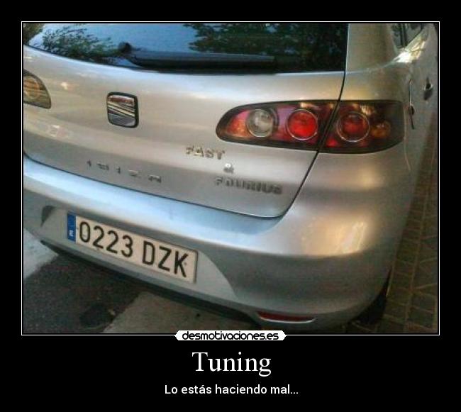 Tuning - Lo estás haciendo mal...