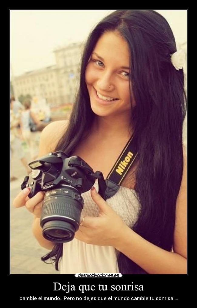 Deja que tu sonrisa -