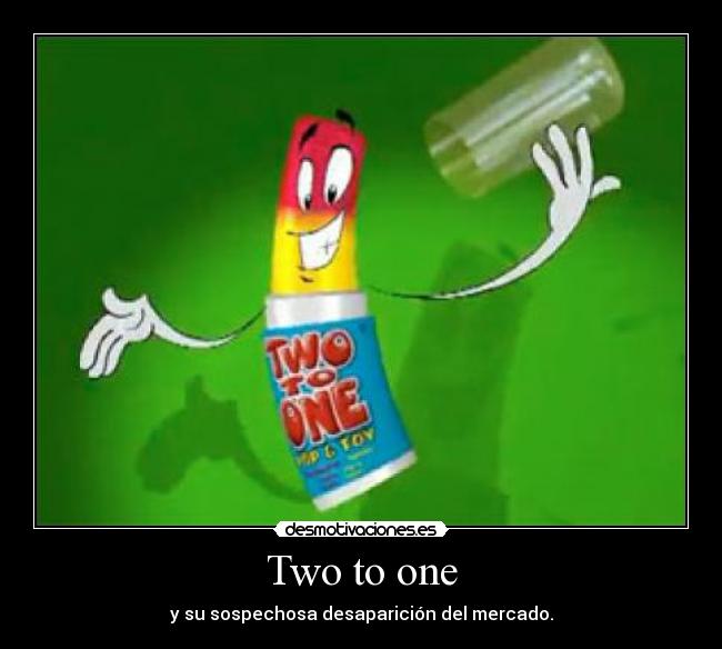 carteles two one desmotivaciones