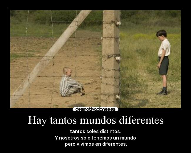 Hay tantos mundos diferentes -
