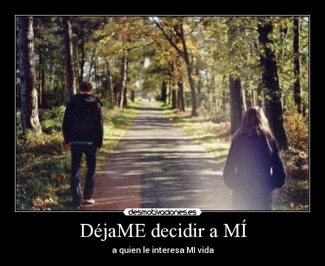 DéjaME decidir a MÍ - 