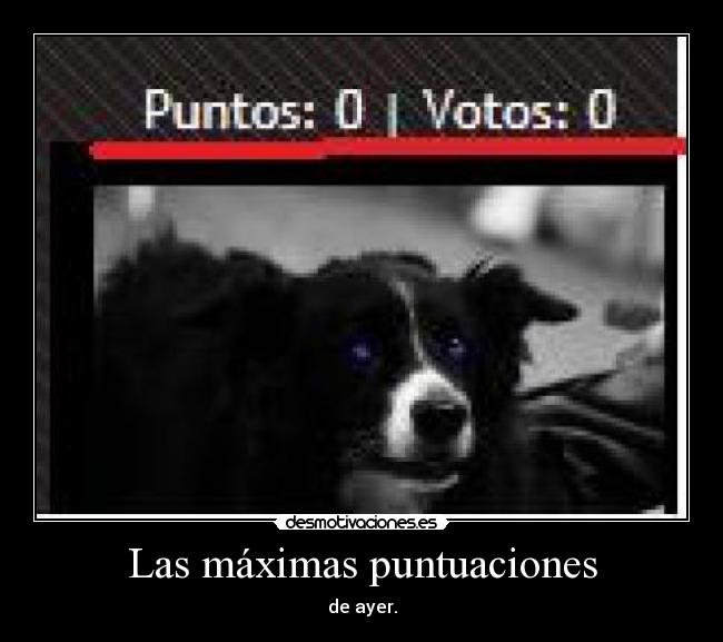 Las máximas puntuaciones - 
