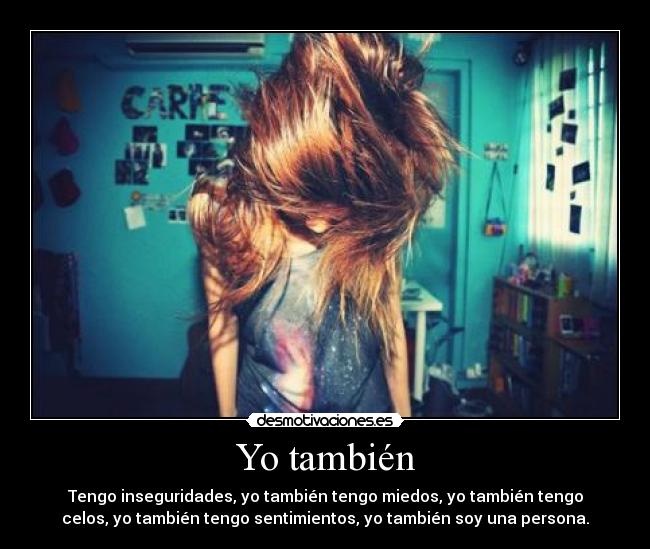 Yo también -