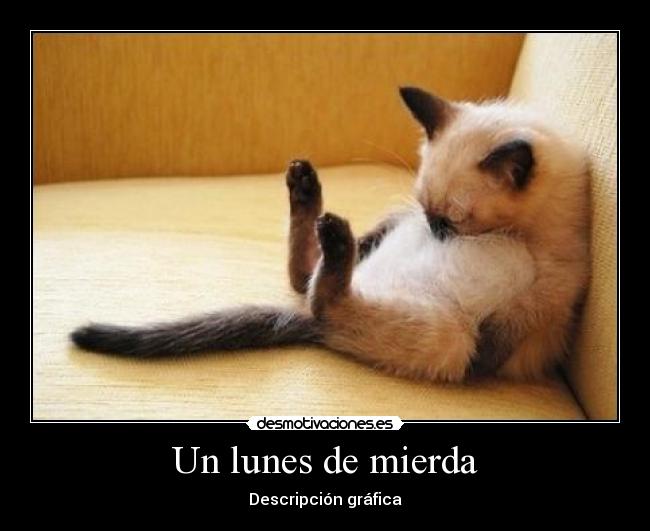 Un lunes de mierda - 