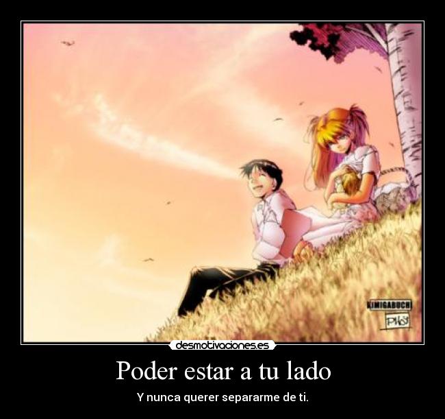 Poder estar a tu lado - 