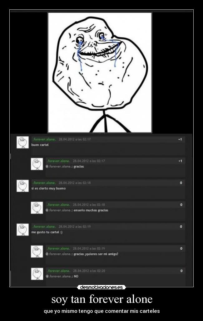 soy tan forever alone -