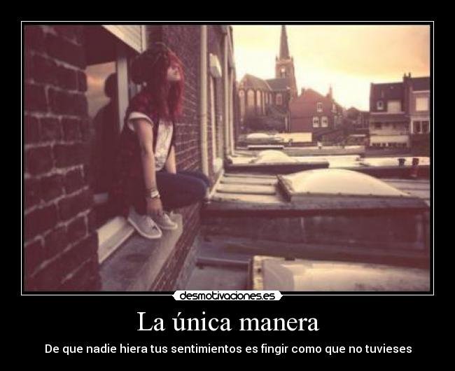 La única manera - 