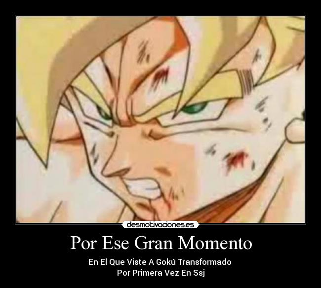 carteles goku primera trnasformacion ssj desmotivaciones